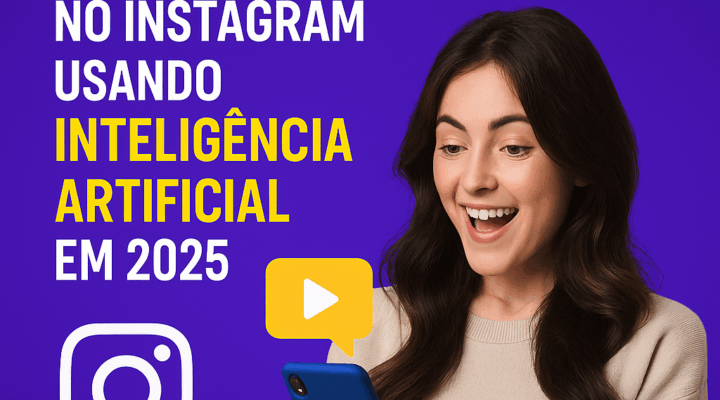 Como Ganhar Dinheiro com Conteúdo Viral no Instagram Usando Inteligência Artificial